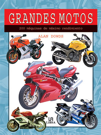 Grandes Motos Edt. Libsa 